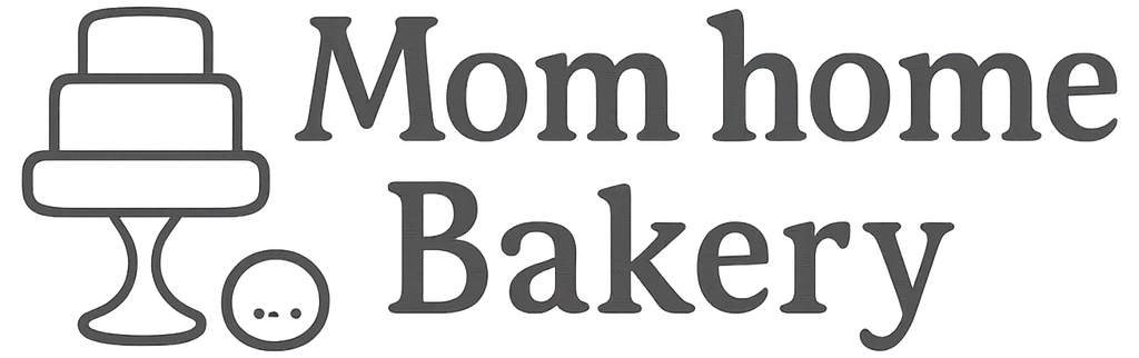 Mom home Bakery